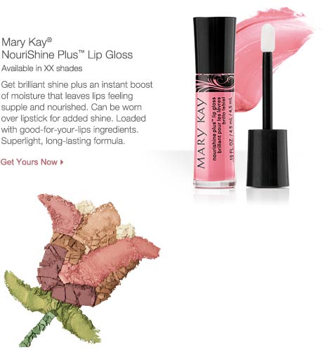 Get Mary Kay® NouriShine Plus™ Lip Gloss.